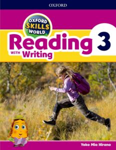Oxford Skills World Level 3: Reading with Writing Student Book / Workbook