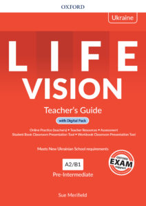 LIFE VISION Pre-Intermediate Level: Teacher`s Guide with Digital Pack, Ukrainian Edition