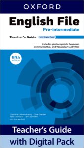 English File fifth edition Pre-Intermediate Teacher’s Guide with Digital Pack