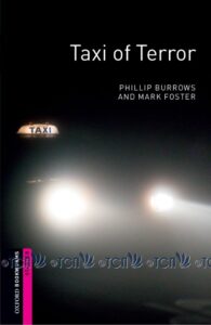 Oxford Bookworms Library 3E Level Starter: Taxi of Terror