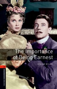 Oxford Bookworms Playscripts Level 2: The Importance of Being Earnest