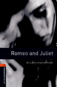 Oxford Bookworms Playscripts Level 2: Romeo and Juliet Playscript
