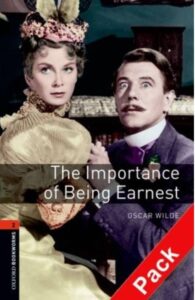 Oxford Bookworms Playscripts Level 2: The Importance of Being Earnest Playscript Audio CD Pack