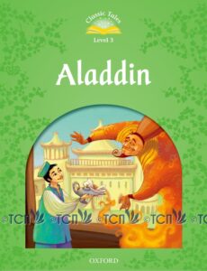 Classic Tales 2nd Edition Level 3: Aladdin
