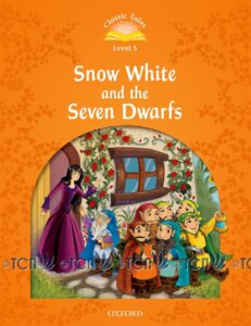 Classic Tales 2nd Edition Level 5: Snow White and the Seven Dwarfs
