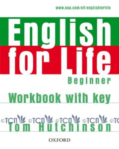 English for Life Level Beginner: Workbook with Key