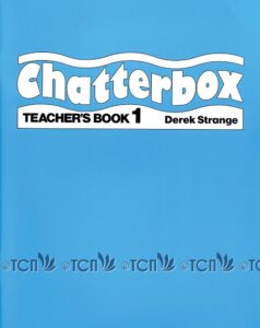 Chatterbox Level 1: Teacher’s Book