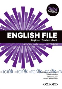 English File 3rd Edition Level Beginner: Teacher’s Book with Test & Assessment CD-ROM