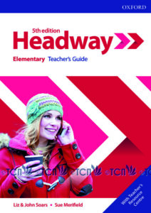 Headway 5th Edition Level Elementary: Teacher’s Guide with Teacher’s Resource Center