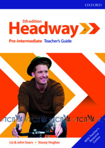 Headway 5th Edition Level Pre-Intermediate: Teacher’s Guide with Teacher’s Resource Center
