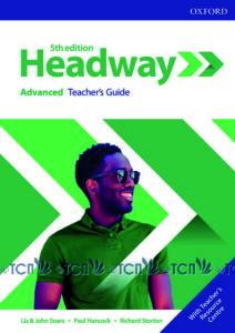 Headway 5th Edition Level Advanced: Teacher’s Guide with Teacher’s Resource Center