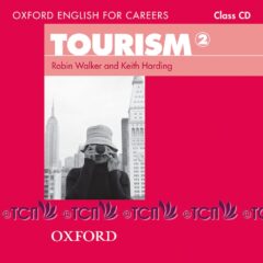 Oxford English for Careers Tourism Level 2: Class Audio CD