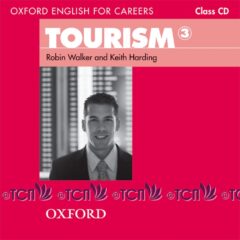 Oxford English for Careers Tourism Level 3: Class Audio CD