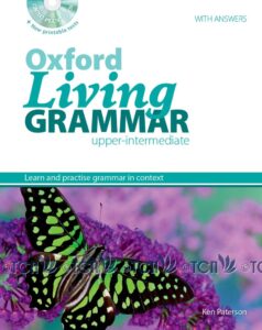 Oxford Living Grammar Level Upper-Intermediate: Student’s Book Pack