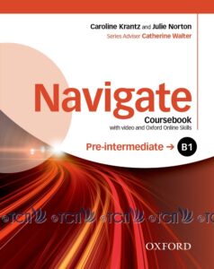 Navigate Level Pre-intermediate: Coursebook with DVD and Oxford Online Skills Program