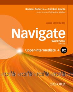 Navigate Level Upper-Intermediate: Workbook With Key and CD Pack