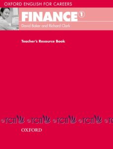 Oxford English for Careers Finance Level 1: Teacher’s Resource Book