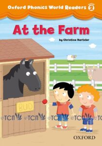 Oxford Phonics World Readers Level 2: At the Farm
