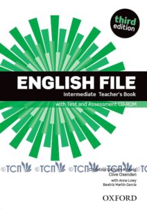 English File 3rd Edition Level Intermediate: Teacher’s Book with Test and Assessment CD-ROM