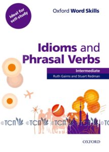 Oxford Word Skills: Idioms and Phrasal Verbs Level Intermediate