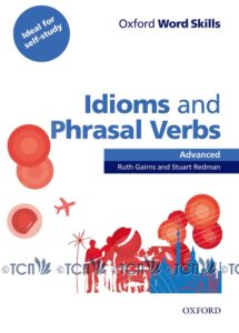 Oxford Word Skills: Idioms and Phrasal Verbs Level Advanced