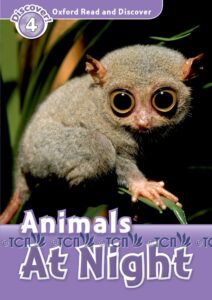 Oxford Read and Discover Level 4: Animals at Night