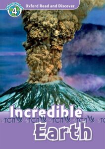 Oxford Read and Discover Level 4: Incredible Earth & Audio CD