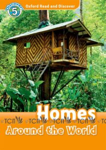 Oxford Read and Discover Level 5: Homes Around the World & Audio CD