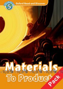 Oxford Read and Discover Level 5: Materials To Products & Audio CD