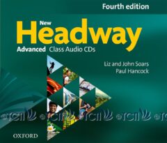 New Headway 4th Edition Level Advanced: Class Audio CDs