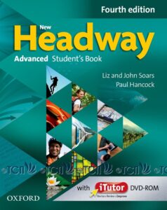 New Headway 4th Edition Level Advanced: Student’s Book Pack and iTutor DVD-ROM