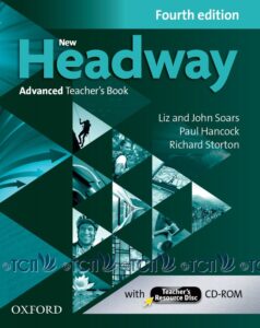 New Headway 4th Edition Level Advanced: Teacher’s book & Resource Disc