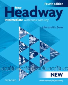 New Headway 4th Edition Level Intermediate: Workbook with key