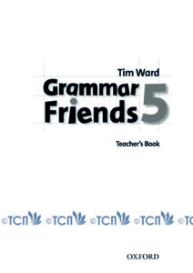 Grammar Friends Level 5: Teacher’s Book