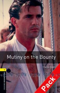 Oxford Bookworms Library 3E Level 1: Mutiny on the Bounty Audio CD Pack