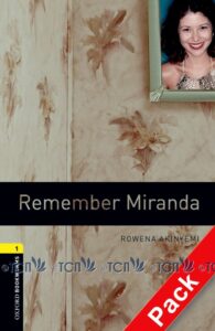 Oxford Bookworms Library 3E Level 1: Remember Miranda Audio CD Pack