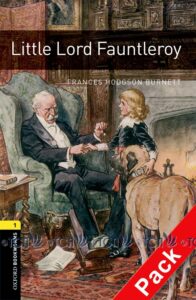 Oxford Bookworms Library 3E Level 1: Little Lord Fauntleroy Audio CD Pack