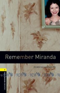 Oxford Bookworms Library 3E Level 1: Remember Miranda