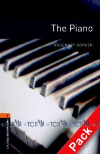 Oxford Bookworms Library 3E Level 2: The Piano Audio CD Pack