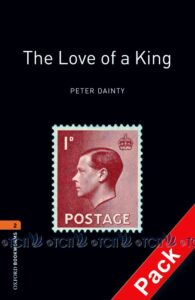Oxford Bookworms Library 3E Level 2: The Love of a King Audio CD Pack