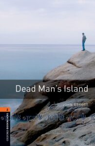 Oxford Bookworms Library 3E Level 2: Dead Man’s Island