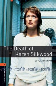 Oxford Bookworms Library 3E Level 2: The Death of Karen Silkwood