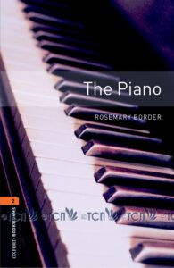 Oxford Bookworms Library 3E Level 2: The Piano