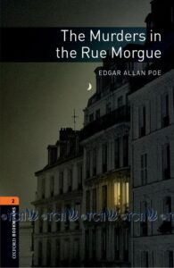 Oxford Bookworms Library 3E Level 2: The Murder in Rue Morgue