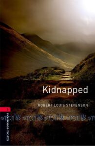 Oxford Bookworms Library 3E Level 3: Kidnapped Audio CD Pack