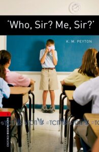 Oxford Bookworms Library 3E Level 3: Who Sir Me Sir
