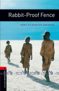 Oxford Bookworms Library 3E Level 3: Rabbit-Proof Fence