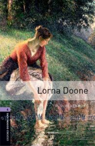 Oxford Bookworms Library 3E Level 4: Lorna Doone