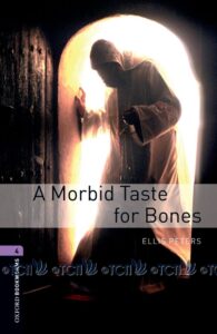 Oxford Bookworms Library 3E Level 4: A Morbid Taste For Bones
