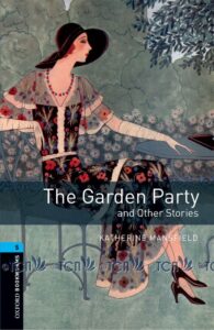 Oxford Bookworms Library 3E Level 5: The Garden Party and Other Stories MP3